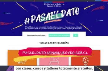 Ministerio de la Mujer lanza #PasaElDato, el sitio de ayuda virtual para mujeres más grande de Chile