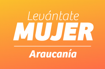 “Levántate Mujer”, Seremi Araucanía lanza fondo de apoyo a mujeres emprendedoras de Temuco y Padre Las Casas